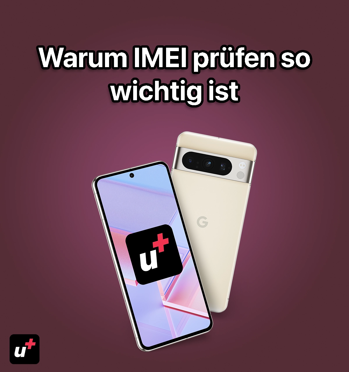 IMEI Check bei Samsung, Huawei & Co: 5 wichtige Fakten im Überblick
