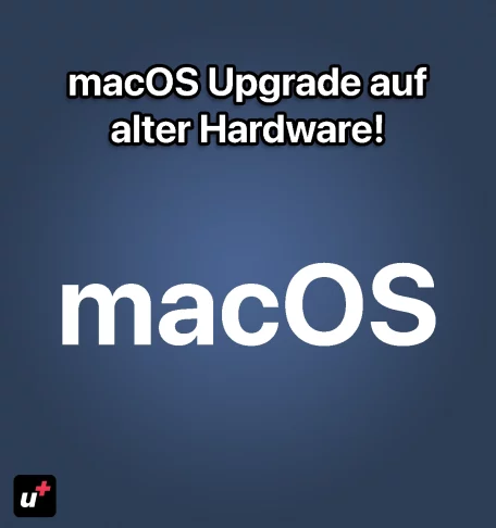 macOS Upgrade – So installierst du neues macOS auf alter Hardware